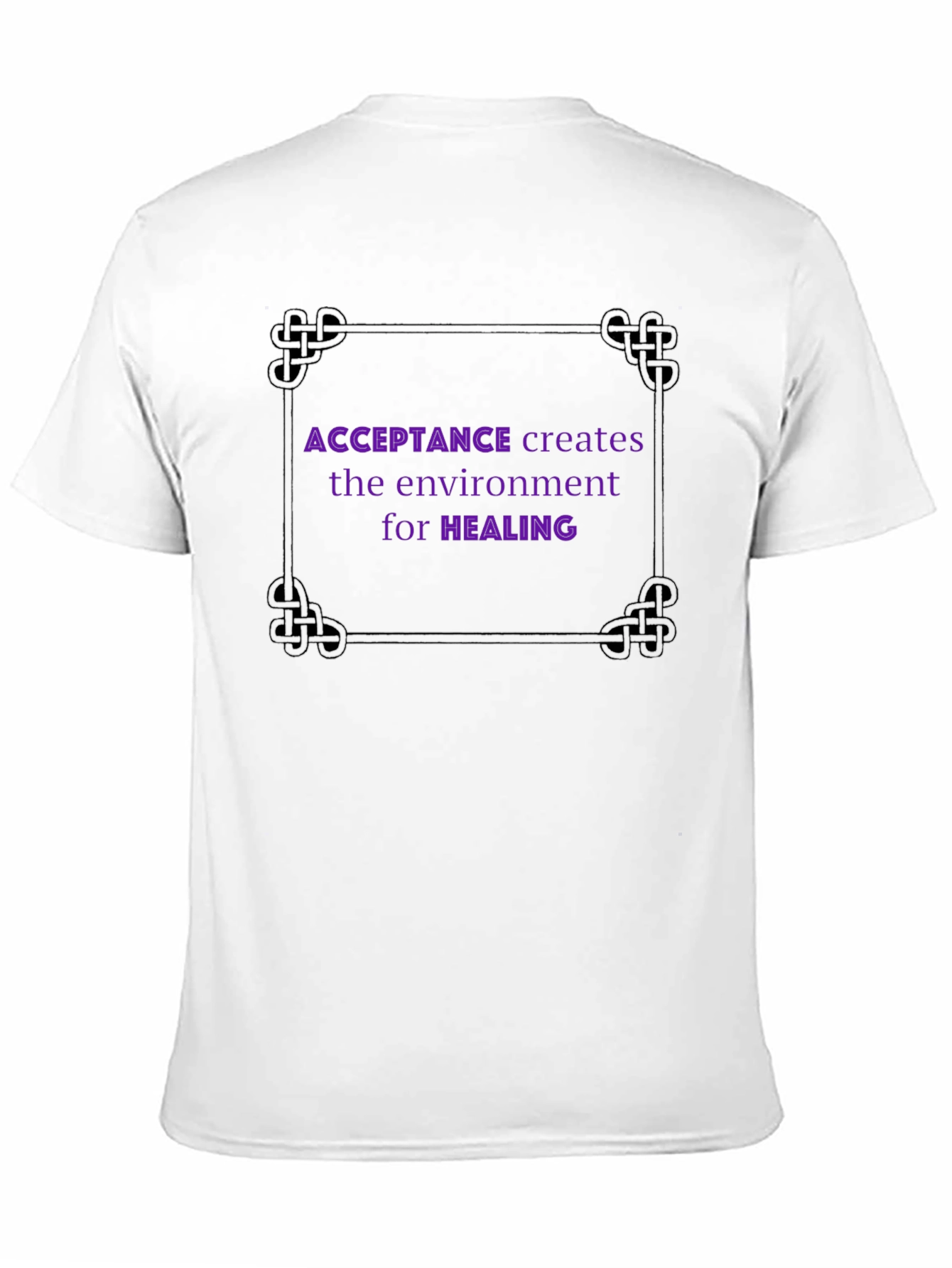 Acceptance Creates Healing Environment T-Shirt