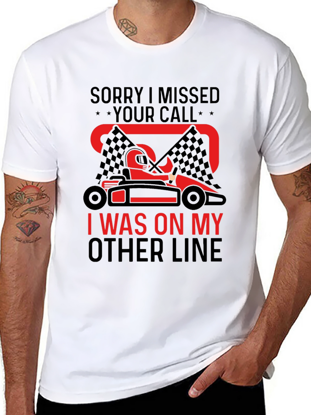 Go-Karting Fan T-Shirt: Missed Your Call