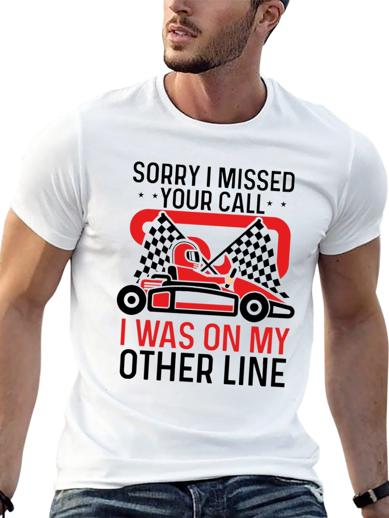 Go-Karting Fan T-Shirt: Missed Your Call