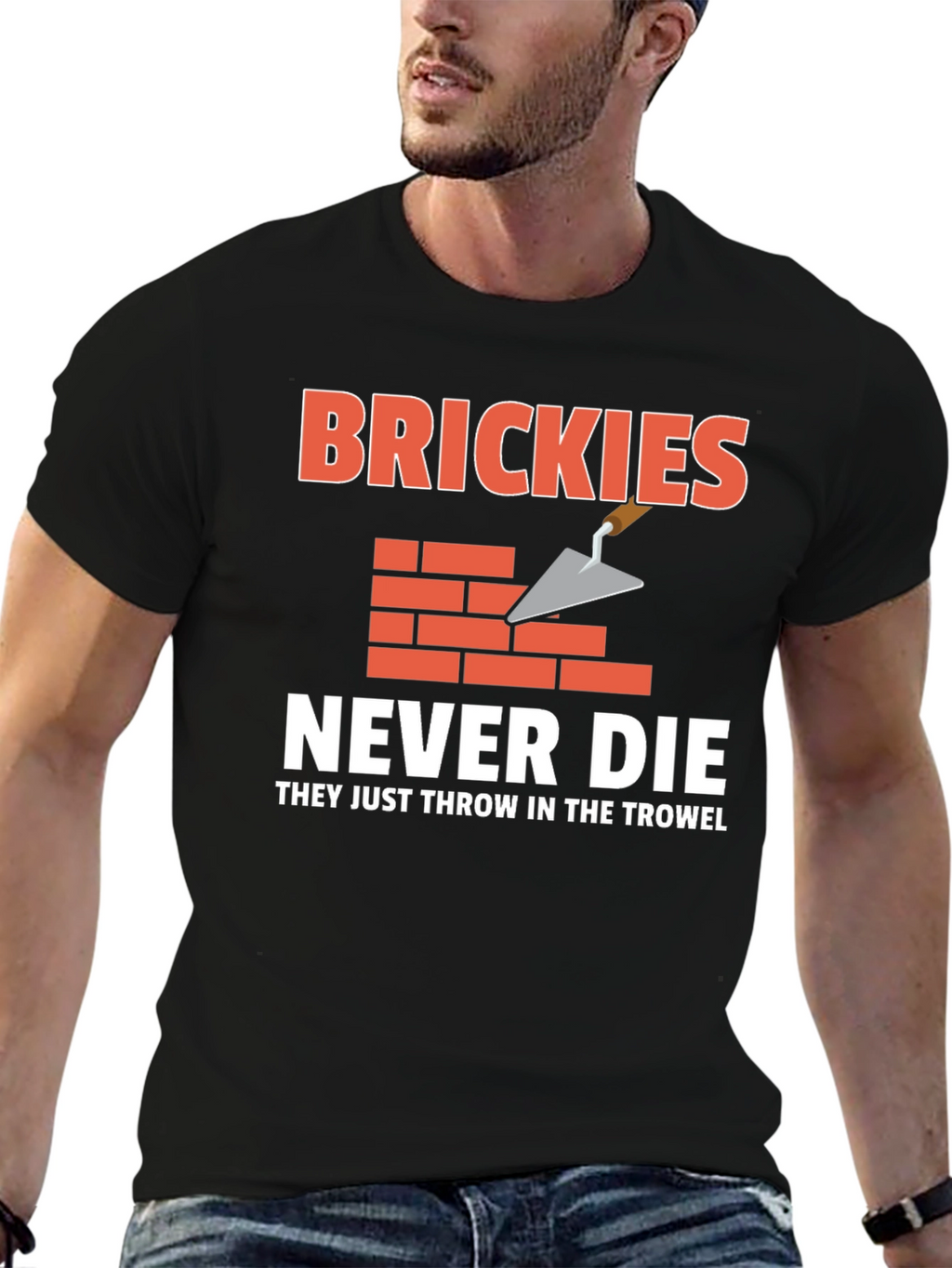 Brickies Never Die T-Shirt - Construction Worker Tee