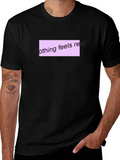 Nothing Feels Real T-Shirt - Black Casual Tee