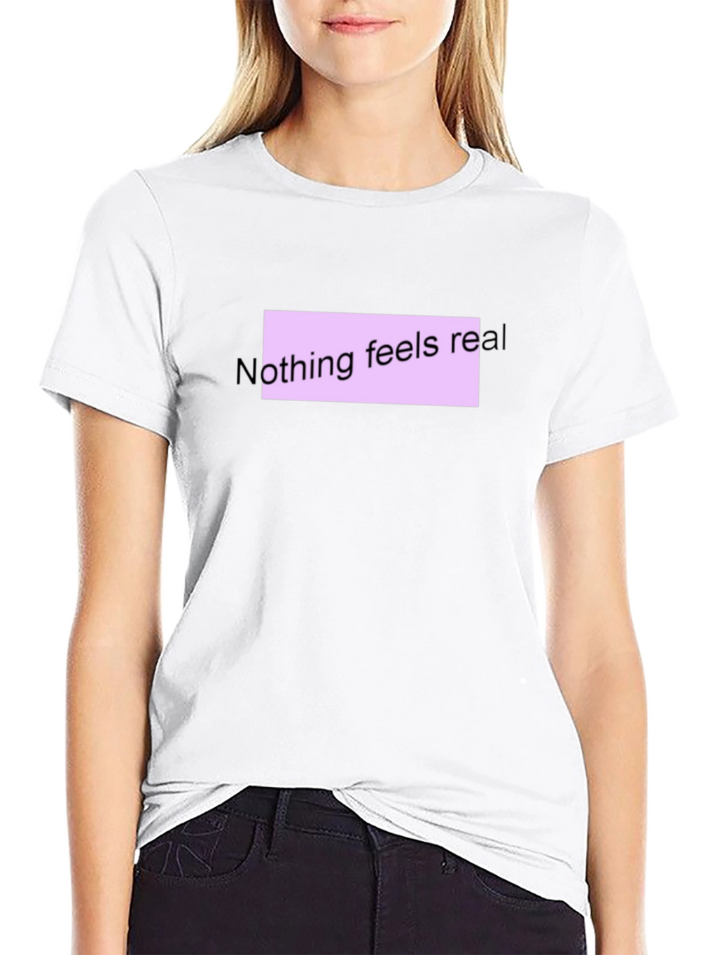 Nothing Feels Real T-Shirt - Black Casual Tee