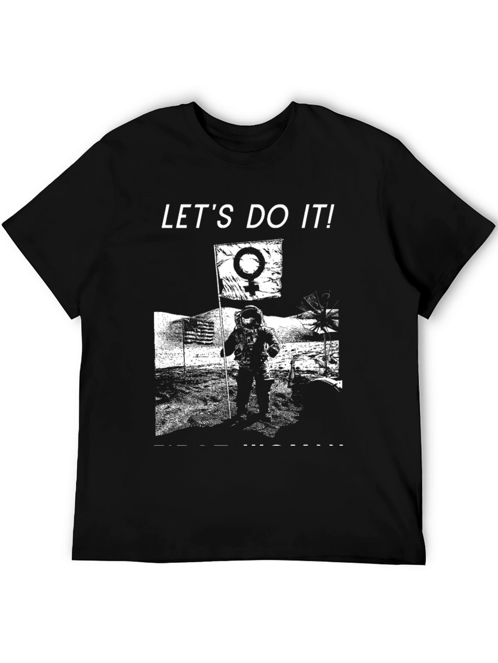 Lets Do It! Moon Landing Graphic T-Shirt