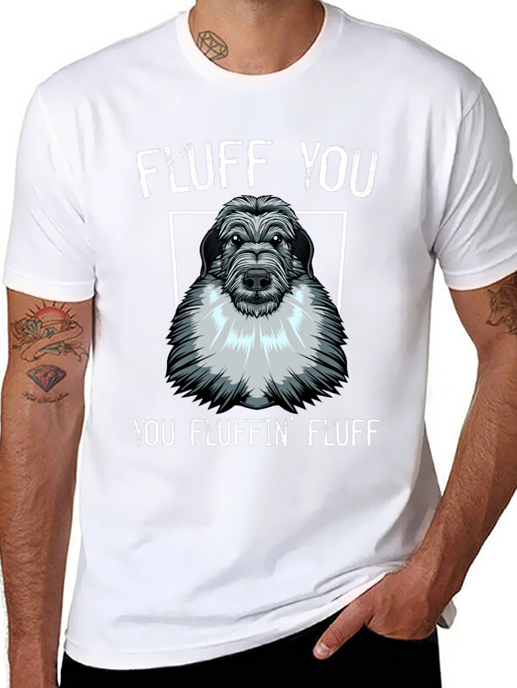 Fluff You You Fluffin Fluff T-Shirt