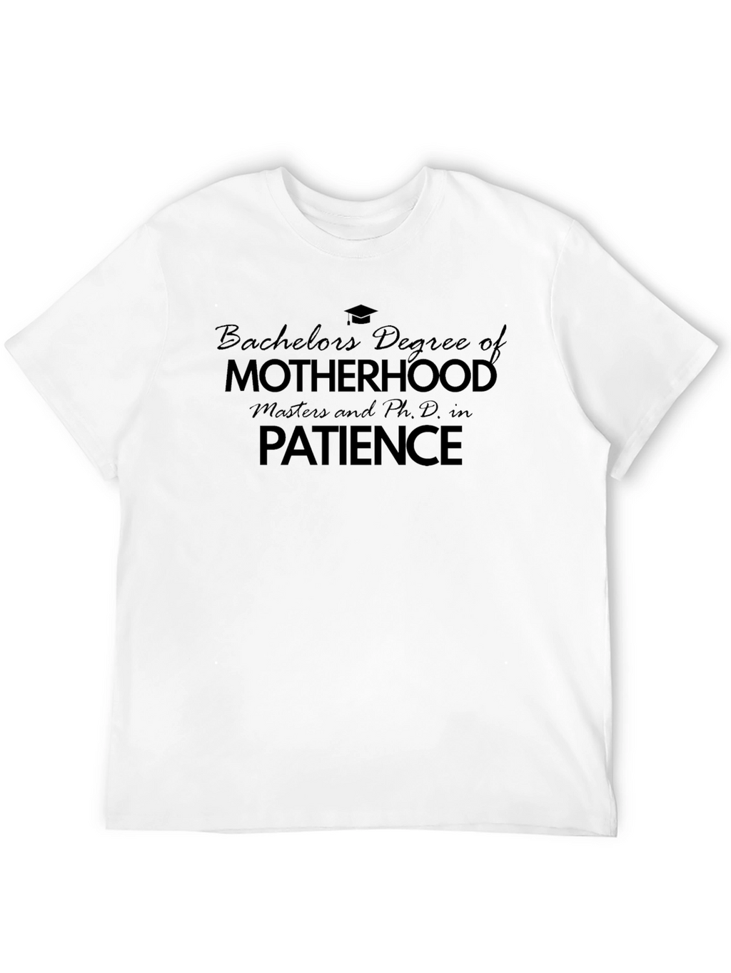 Motherhood Degree T-Shirt - Graduation Gift for Moms