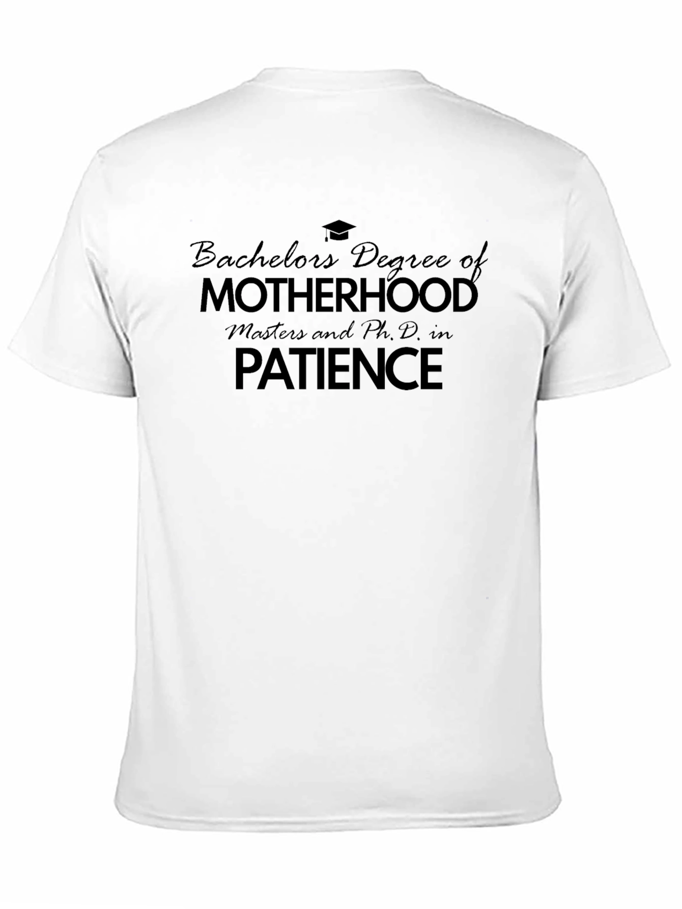 Motherhood Degree T-Shirt - Graduation Gift for Moms