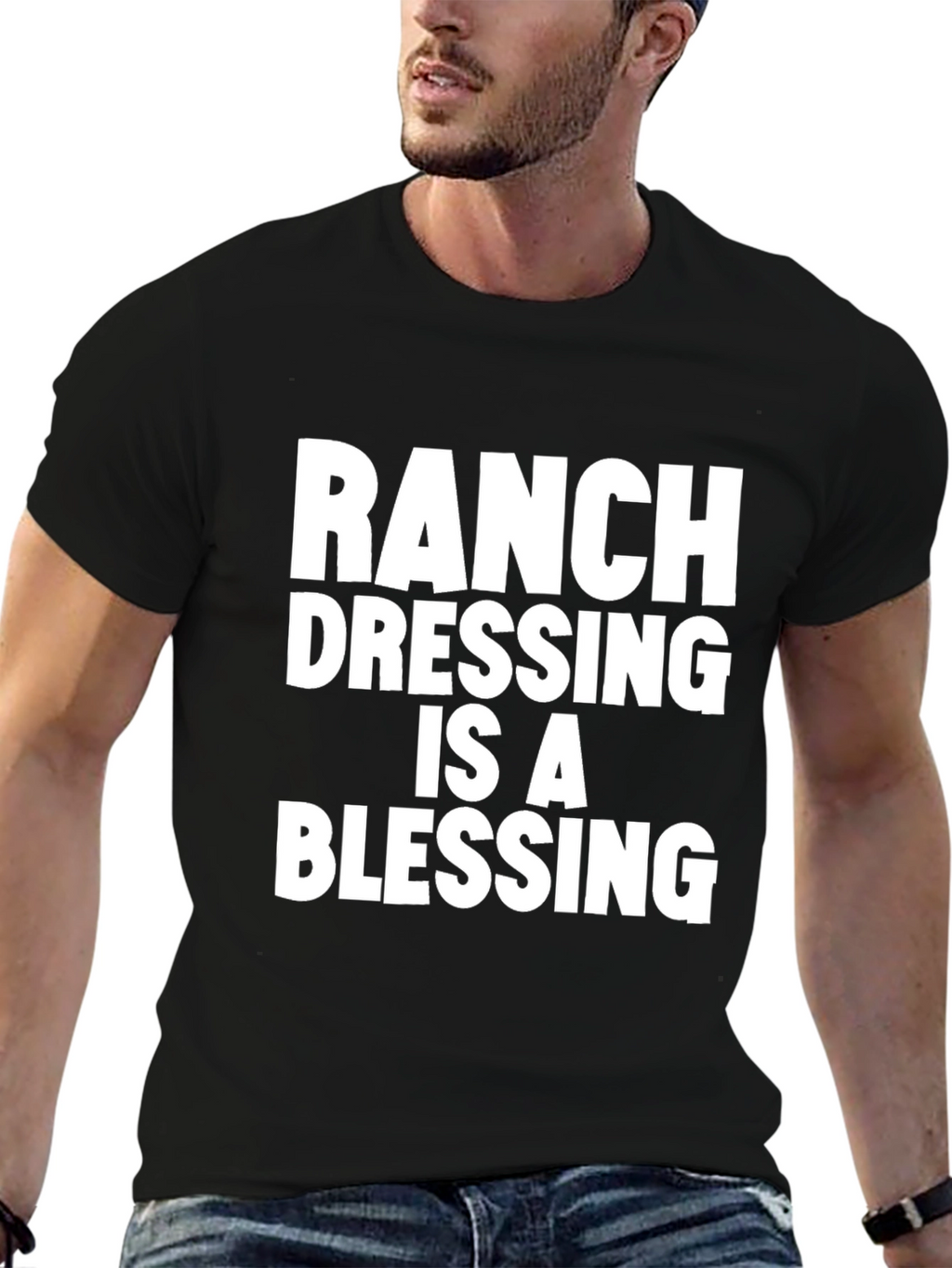 Ranch Dressing Is A Blessing T-Shirt - Black