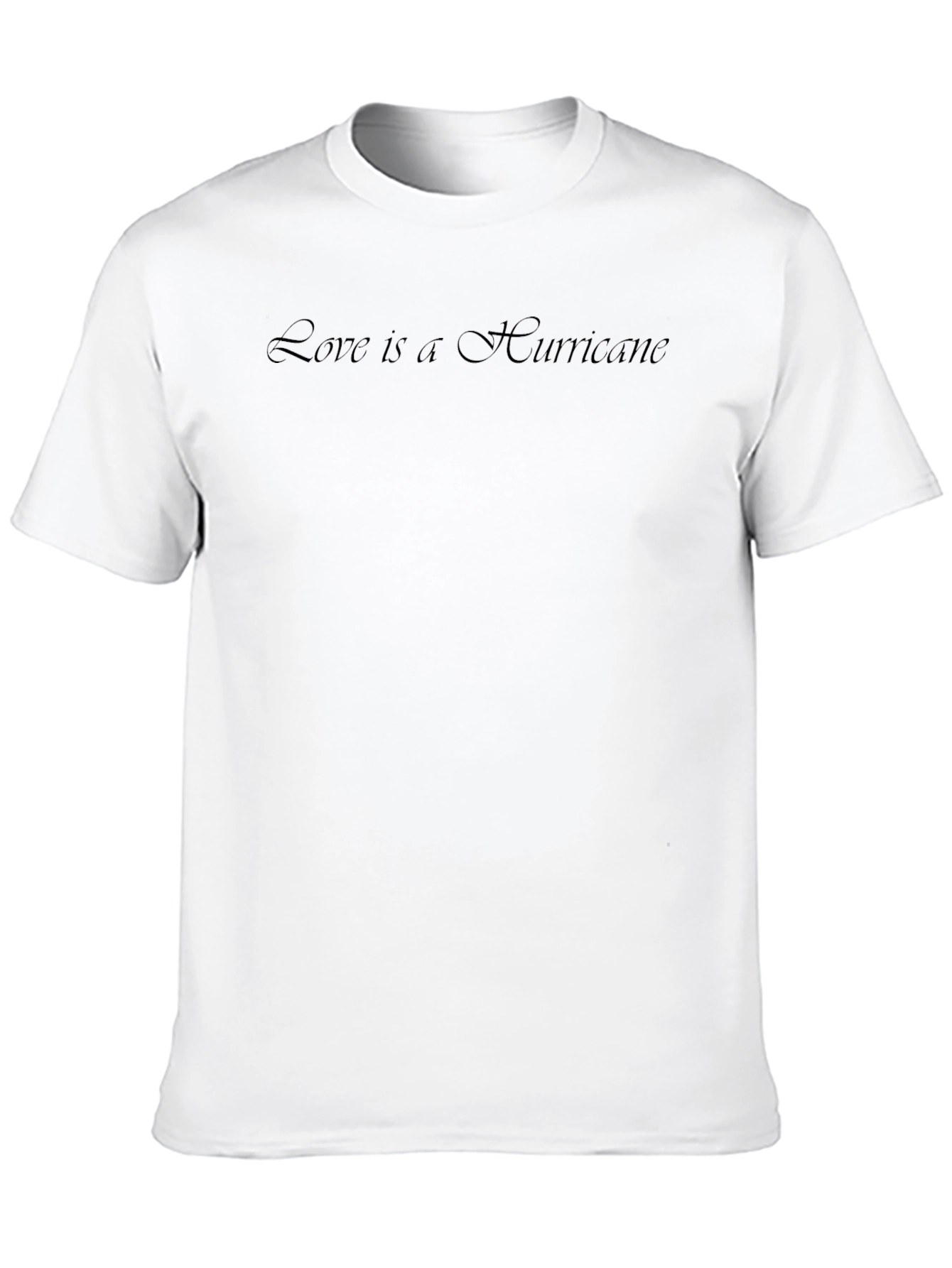 Love is a Hurricane Black T-Shirt