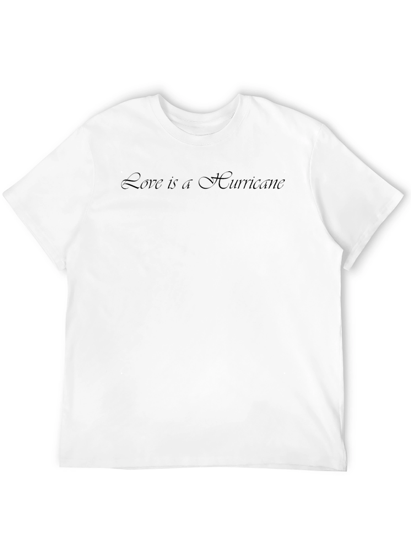 Love is a Hurricane Black T-Shirt
