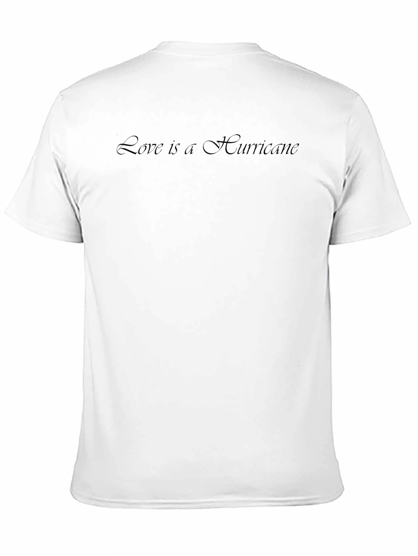 Love is a Hurricane Black T-Shirt