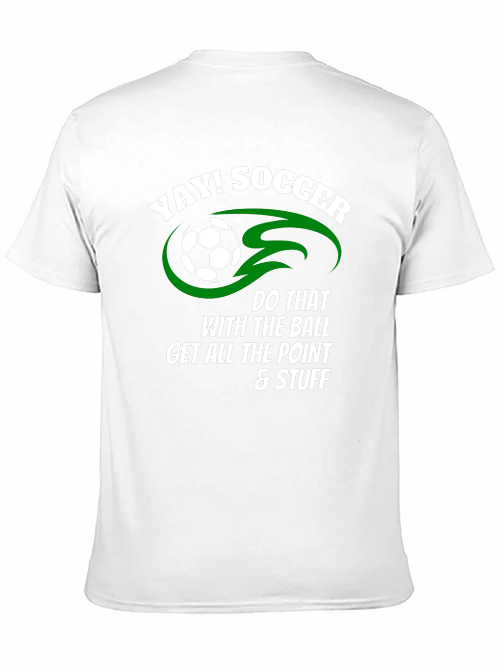 Yay! Soccer T-Shirt - Funny Sports Tee