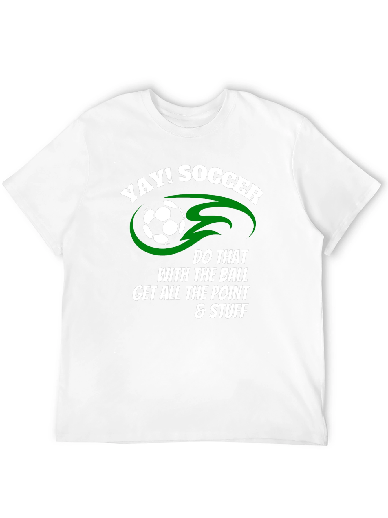 Yay! Soccer T-Shirt - Funny Sports Tee