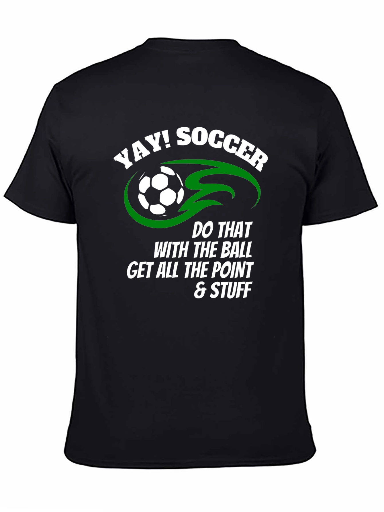 Yay! Soccer T-Shirt - Funny Sports Tee