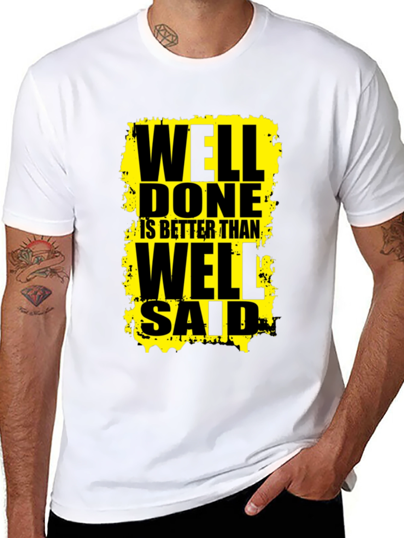 Well Done Is Better Than Well Said Graphic Tee