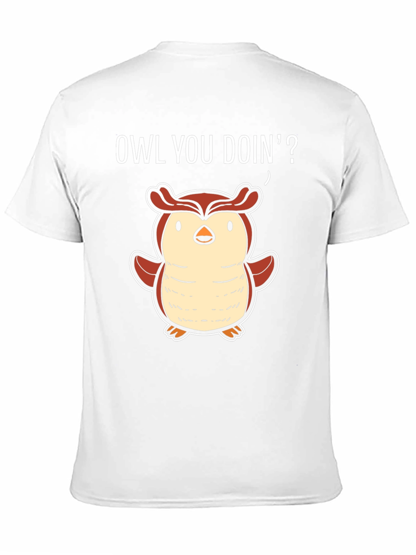 Funny Owl You Doin T-Shirt