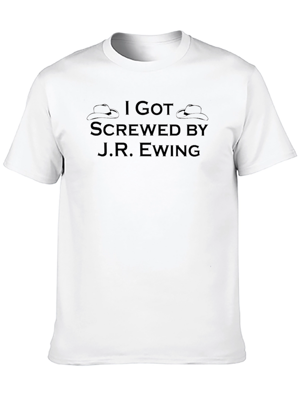 I Got Screwed by J.R. Ewing T-Shirt
