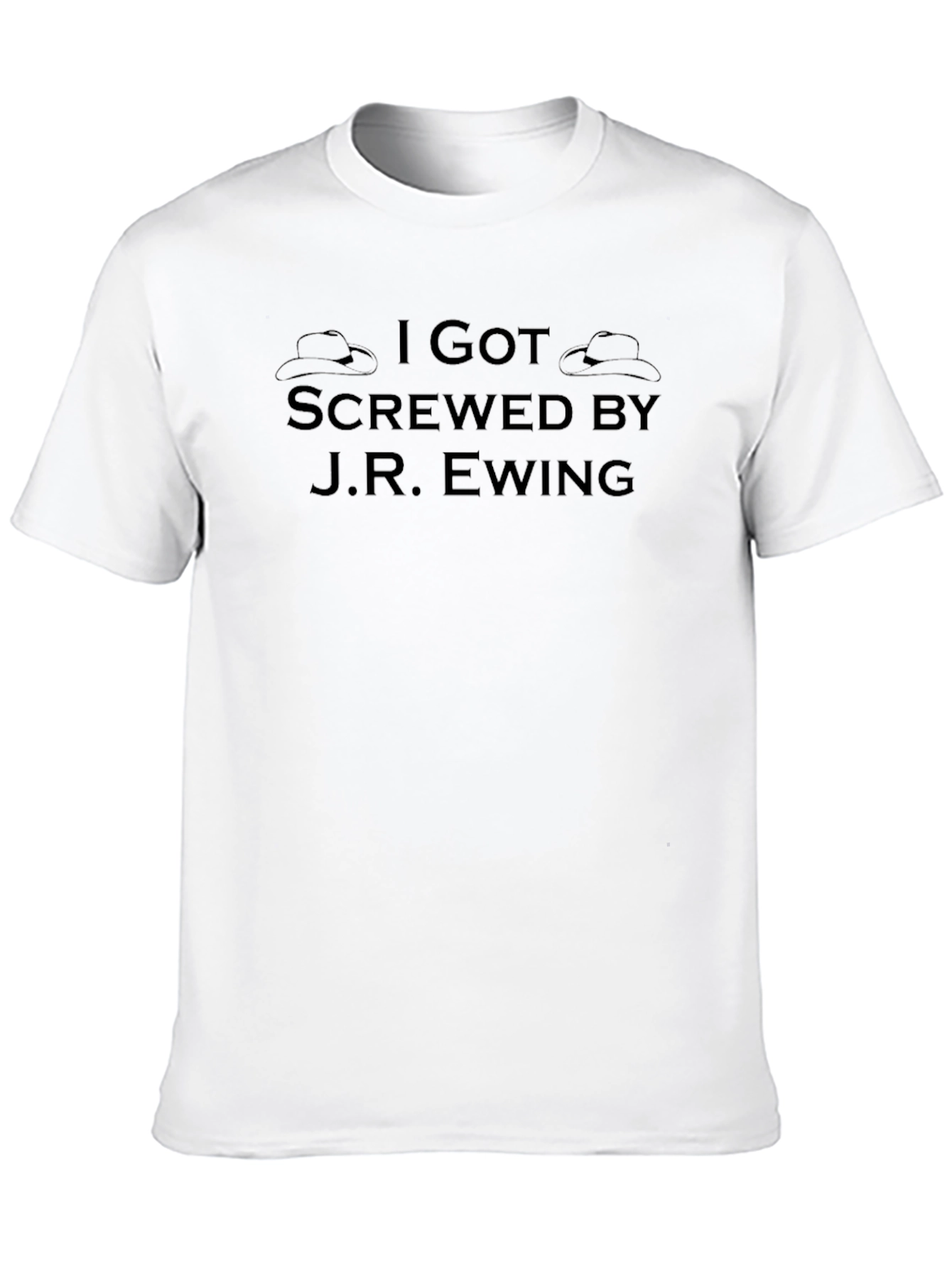 I Got Screwed by J.R. Ewing T-Shirt