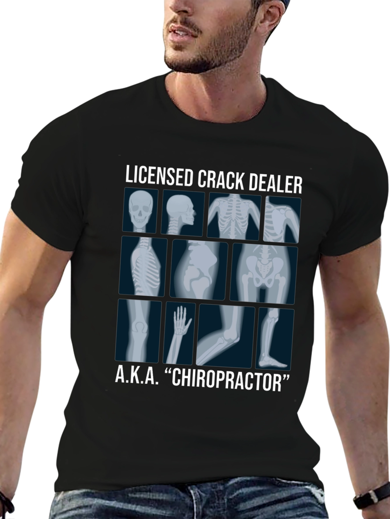 Chiropractor Licensed Crack Dealer Graphic T-Shirt