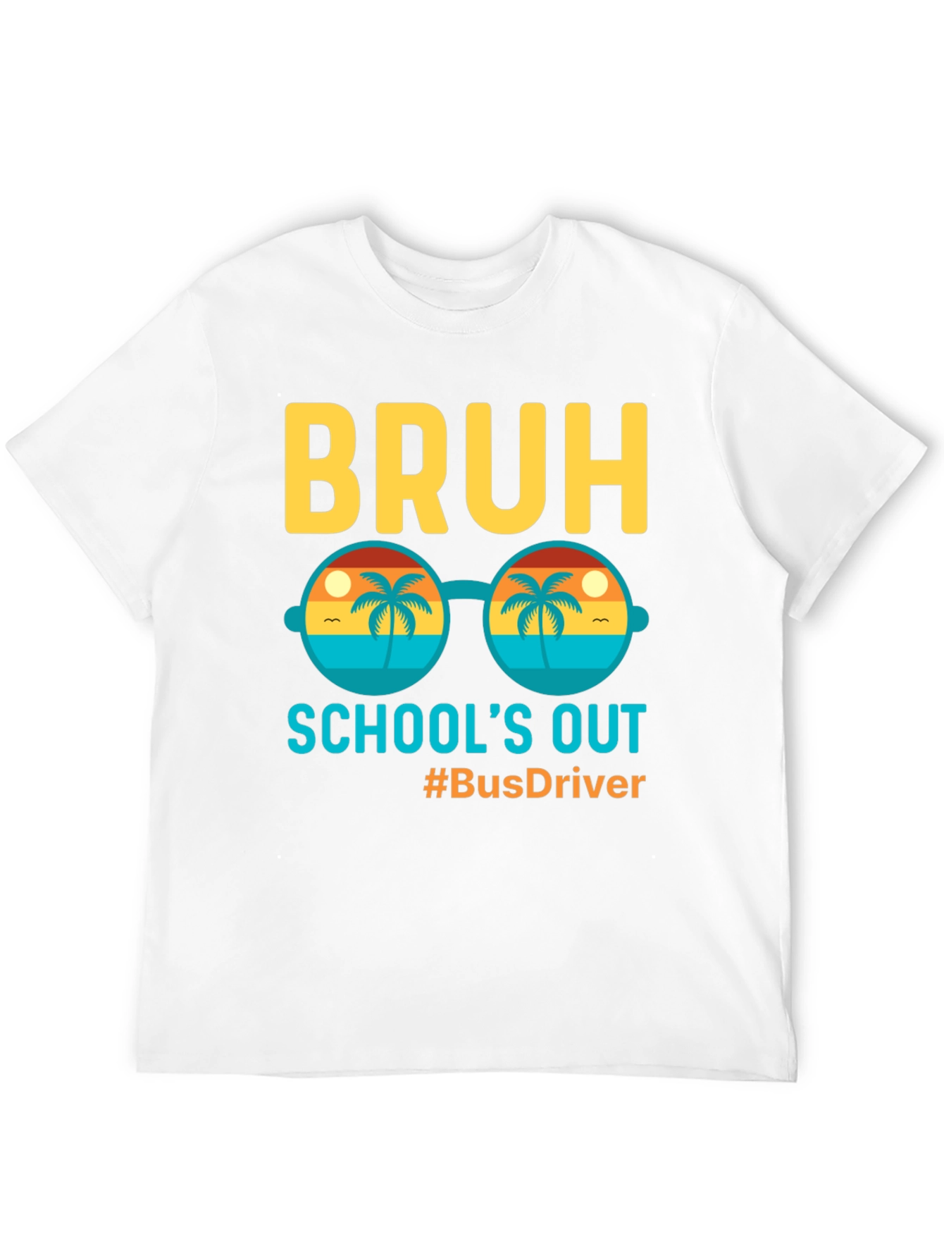 Bruh Schools Out Bus Driver Graphic Tee