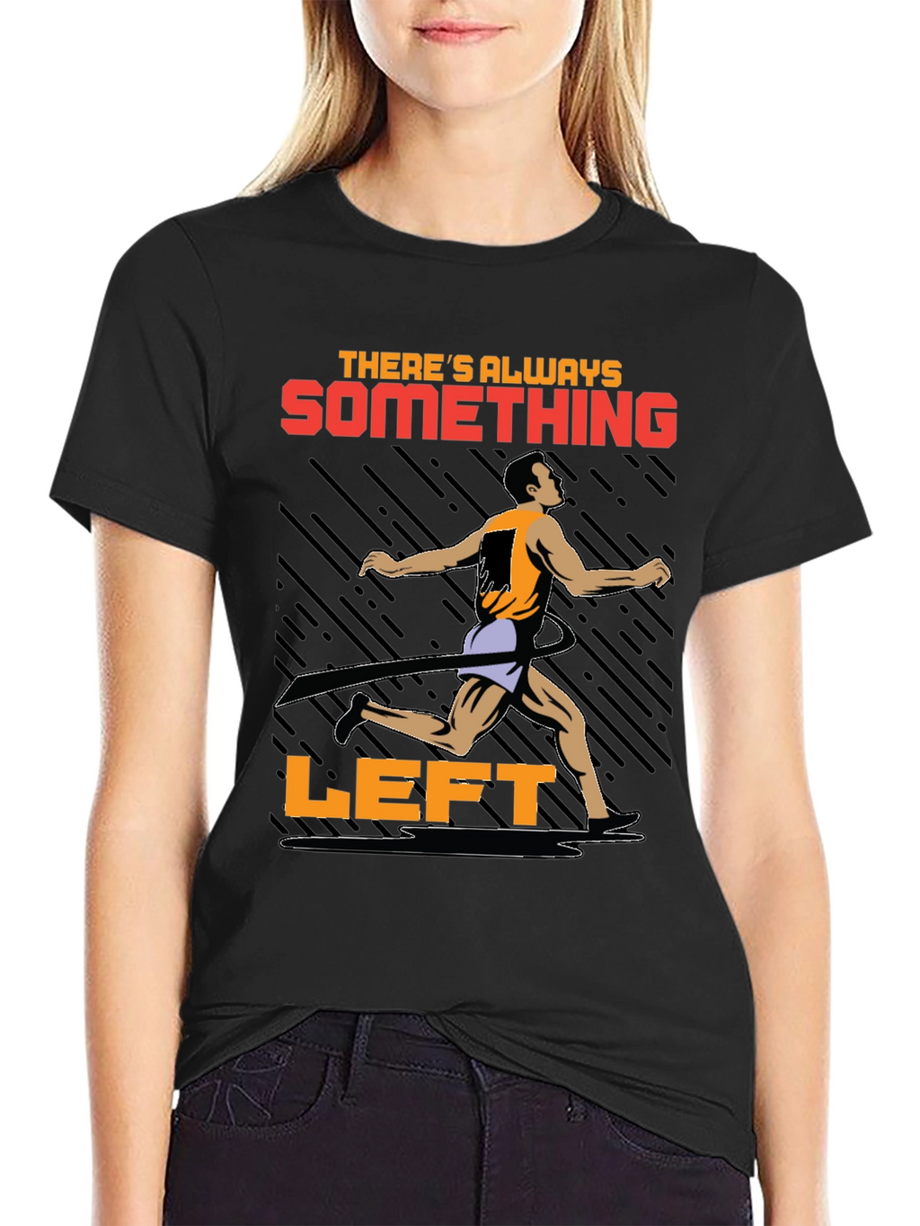 Motivational Runner T-Shirt - Theres Always Something Left