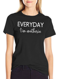 Everyday Im Motherin Graphic Tee