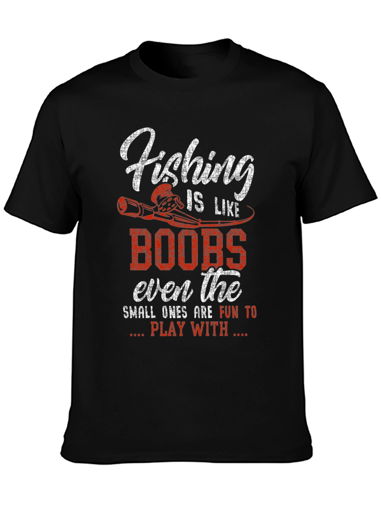 Fishing Like Boobs T-Shirt - Funny Graphic Tee