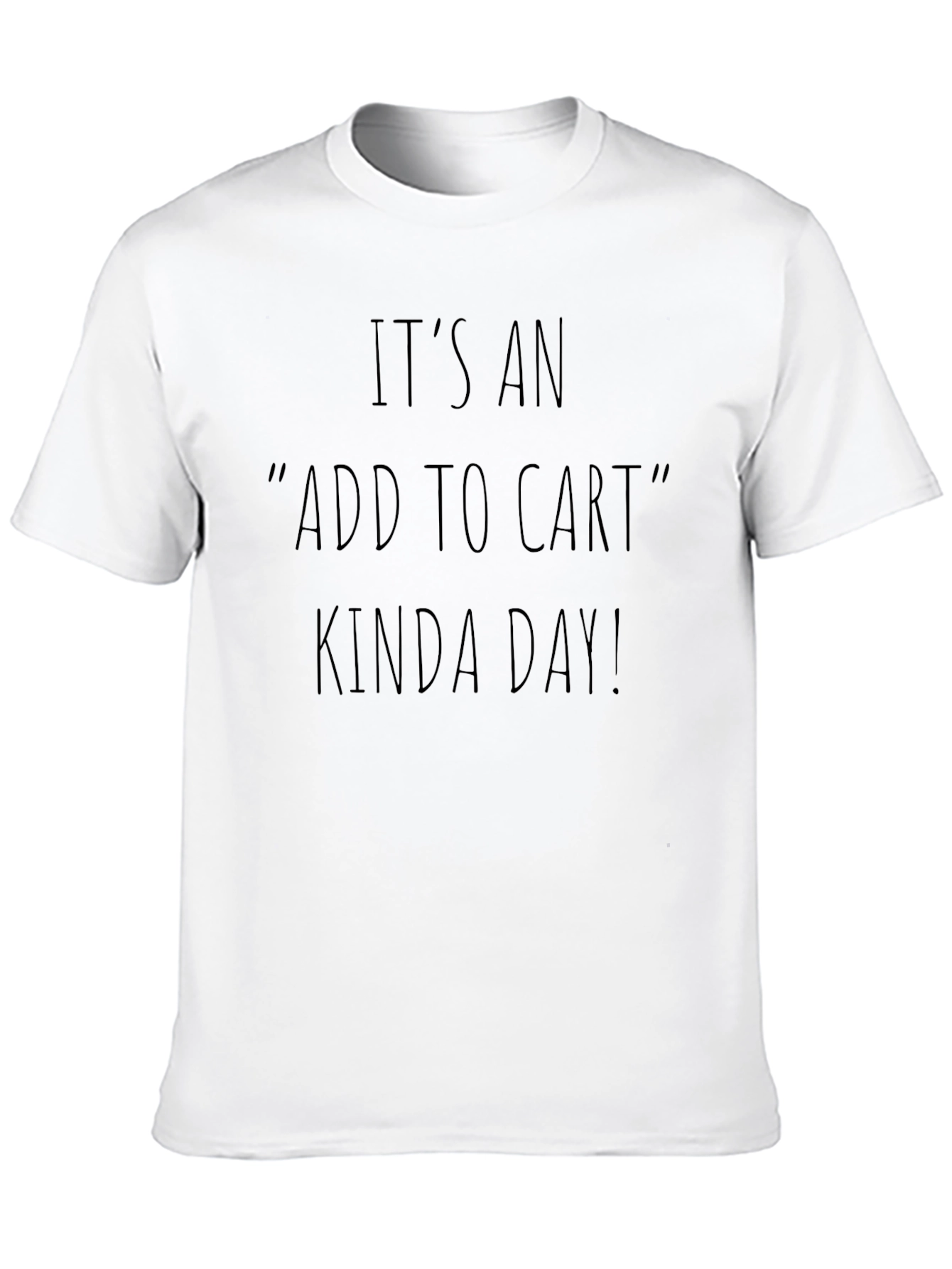 Add to Cart Kinda Day Black T-Shirt