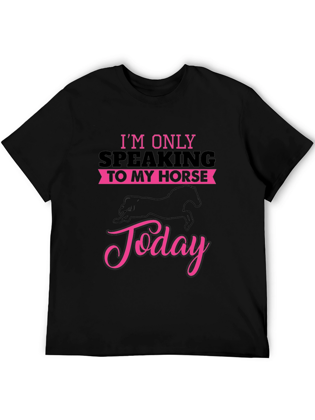 Horse Lover T-Shirt: Speaking to My Horse