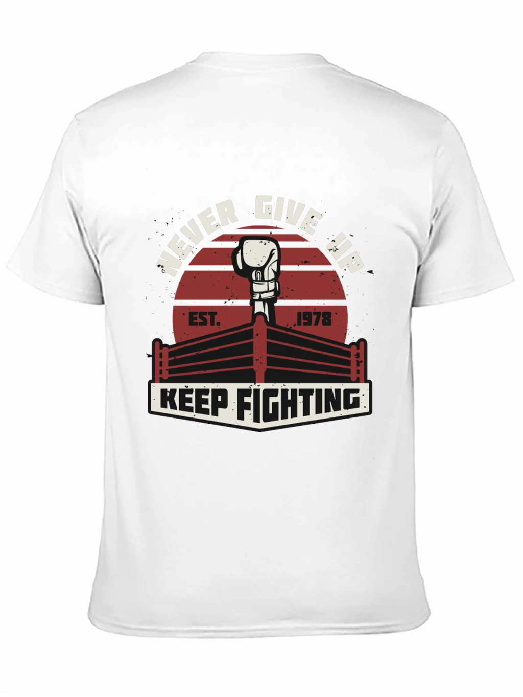 Never Give Up Boxing T-Shirt