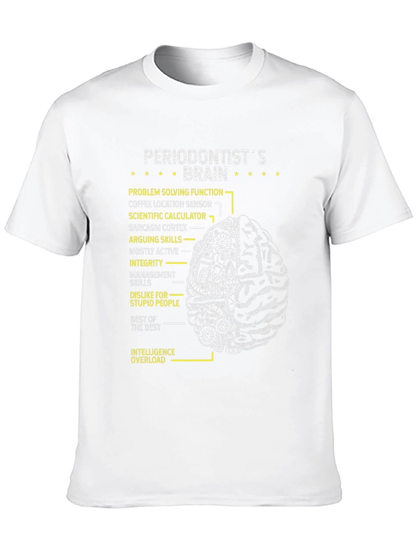 Periodontist Brain T-Shirt - Gift for Dentist