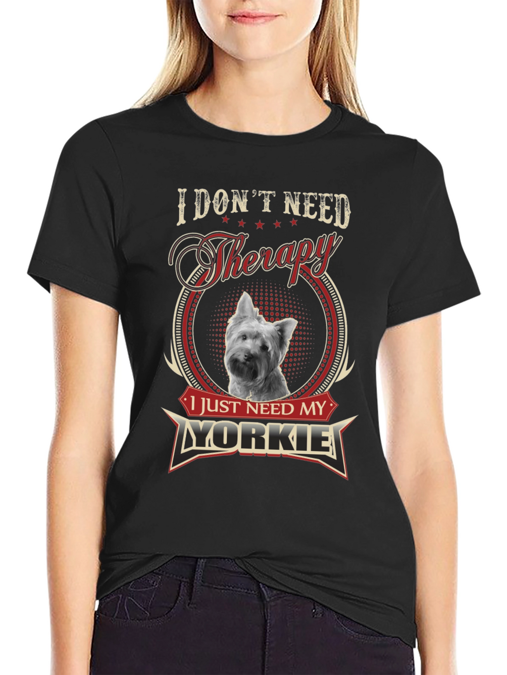 I Dont Need Therapy Just My Yorkie T-Shirt