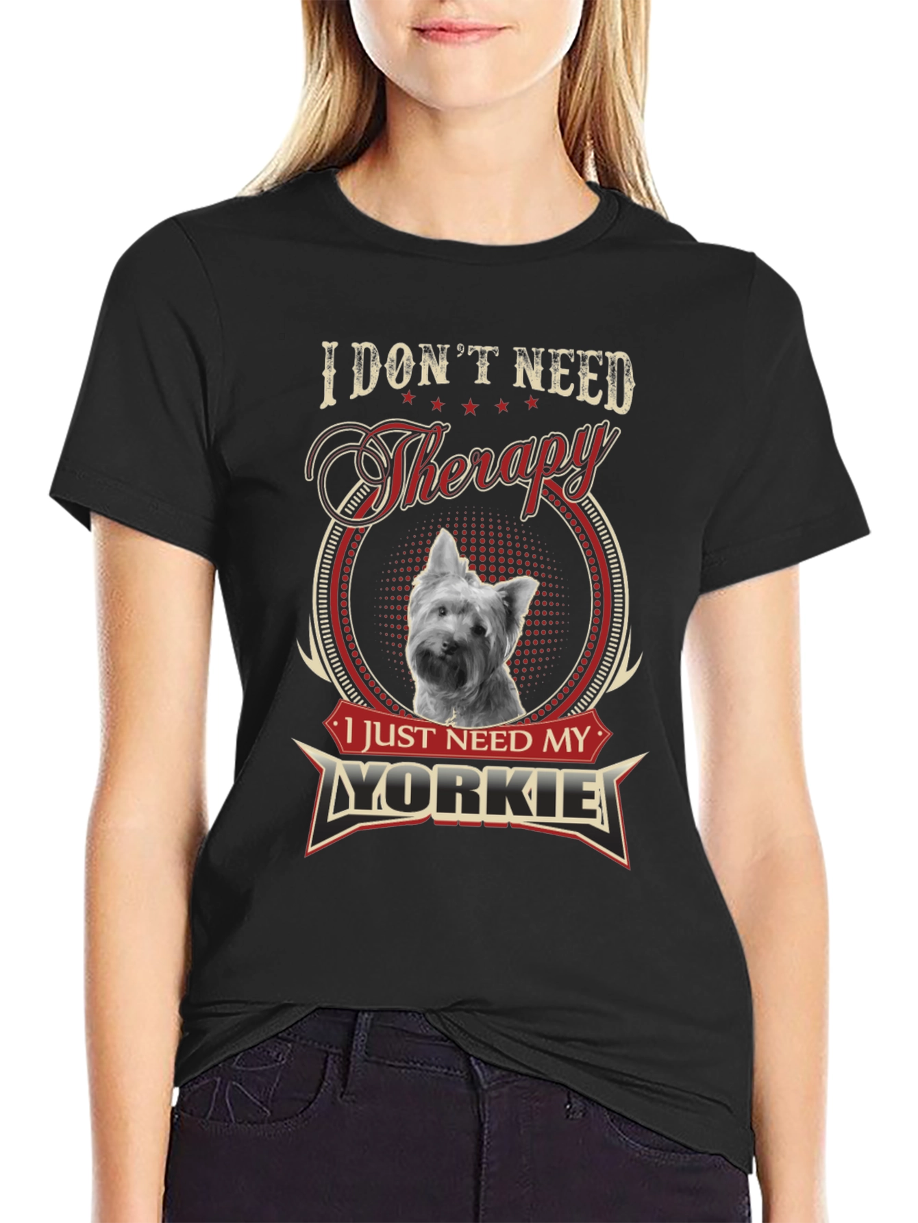 I Dont Need Therapy Just My Yorkie T-Shirt