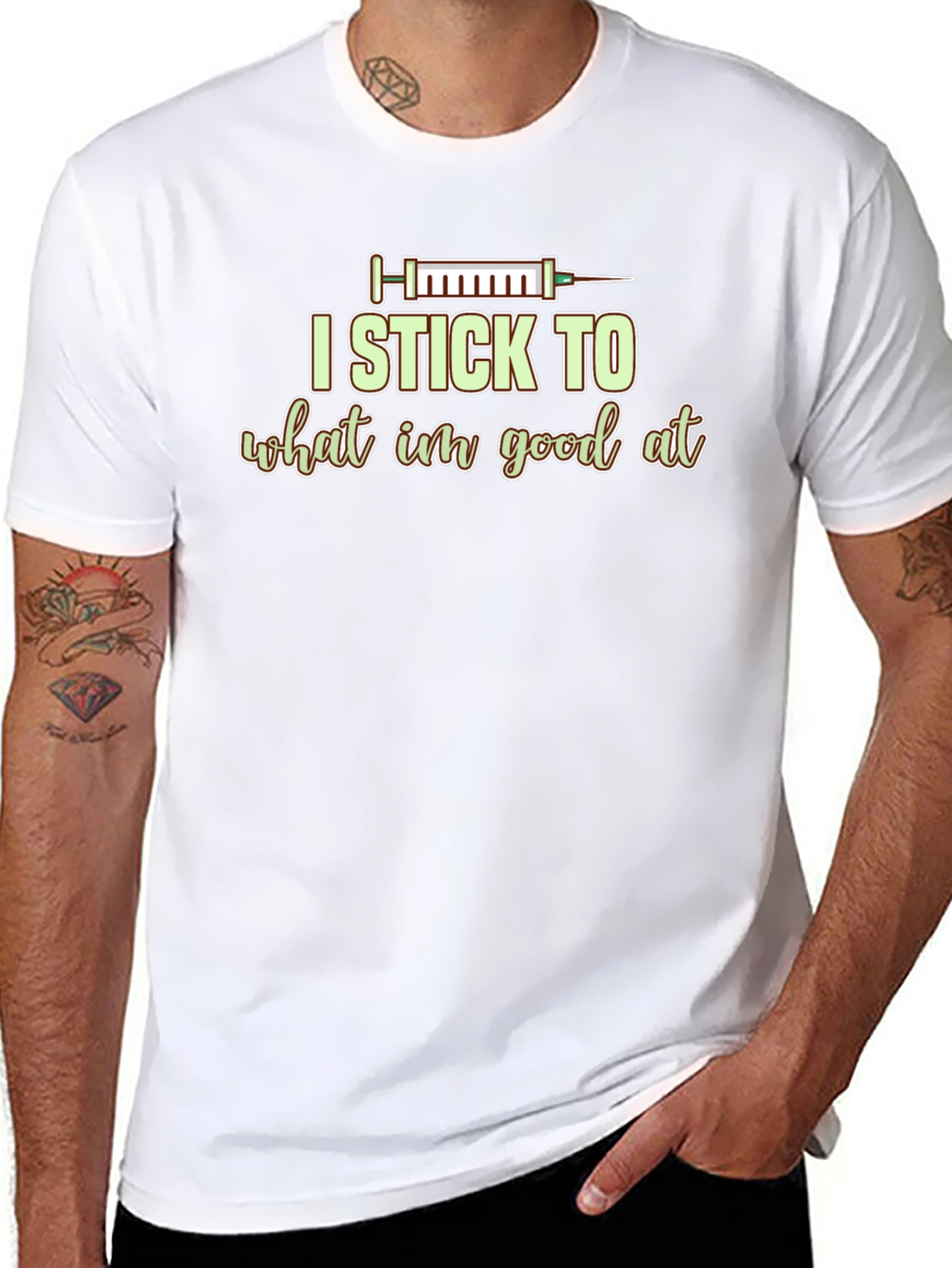 I Stick to What Im Good At Graphic Tee