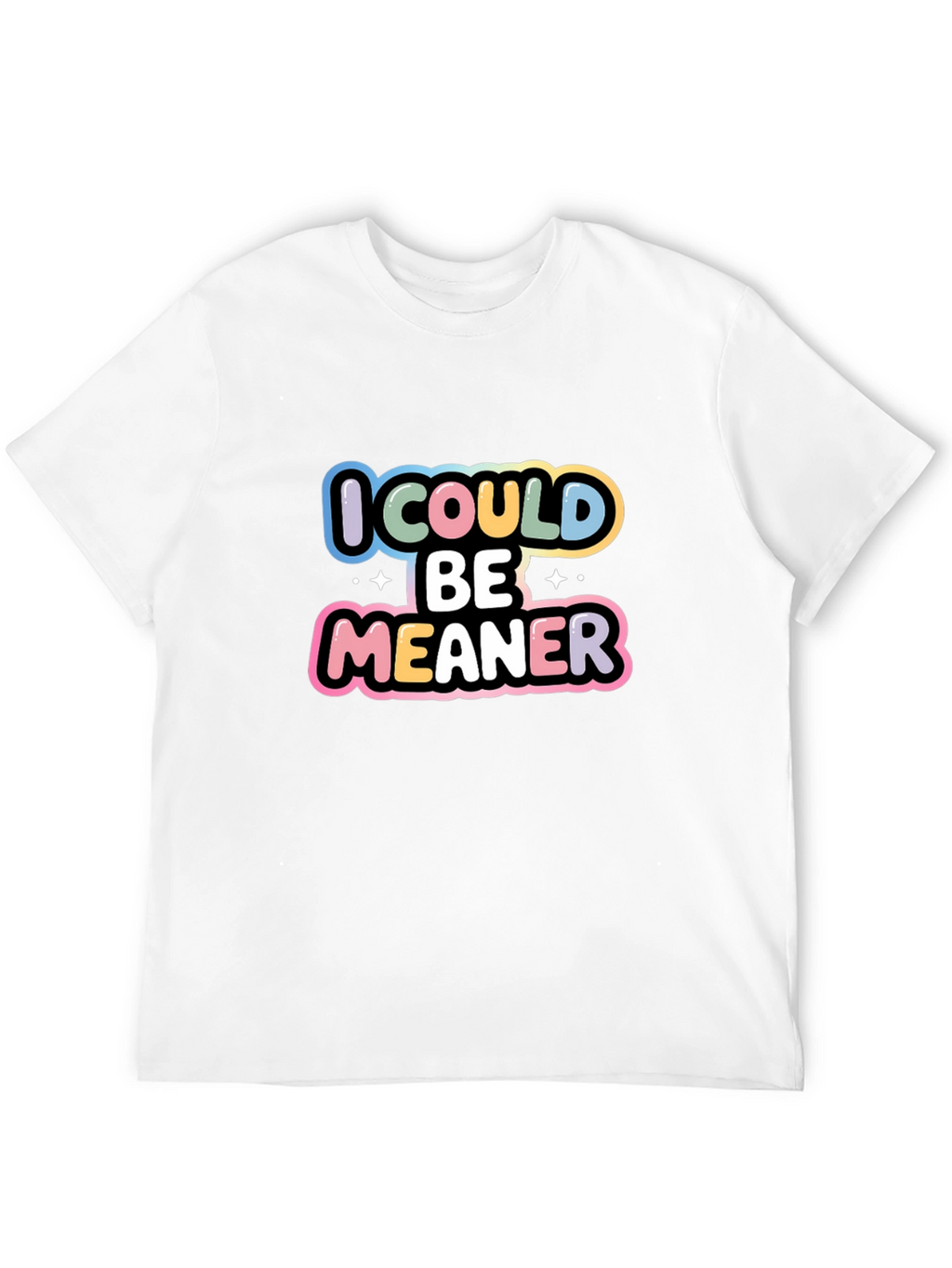 I Could Be Meaner Black Graphic Tee