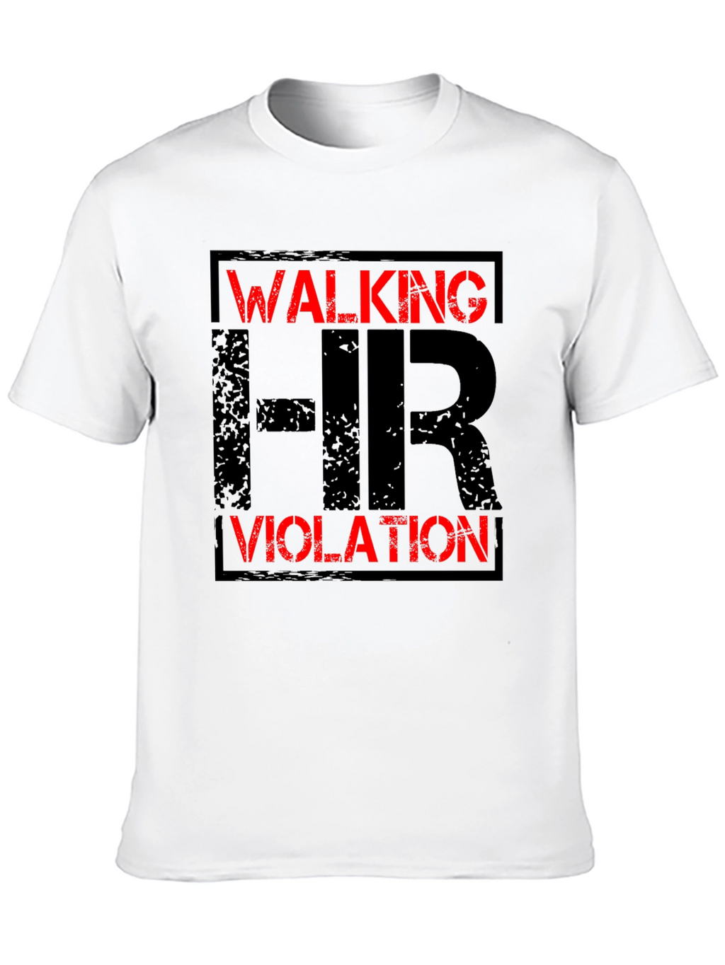 Walking HR Violation Graphic T-Shirt