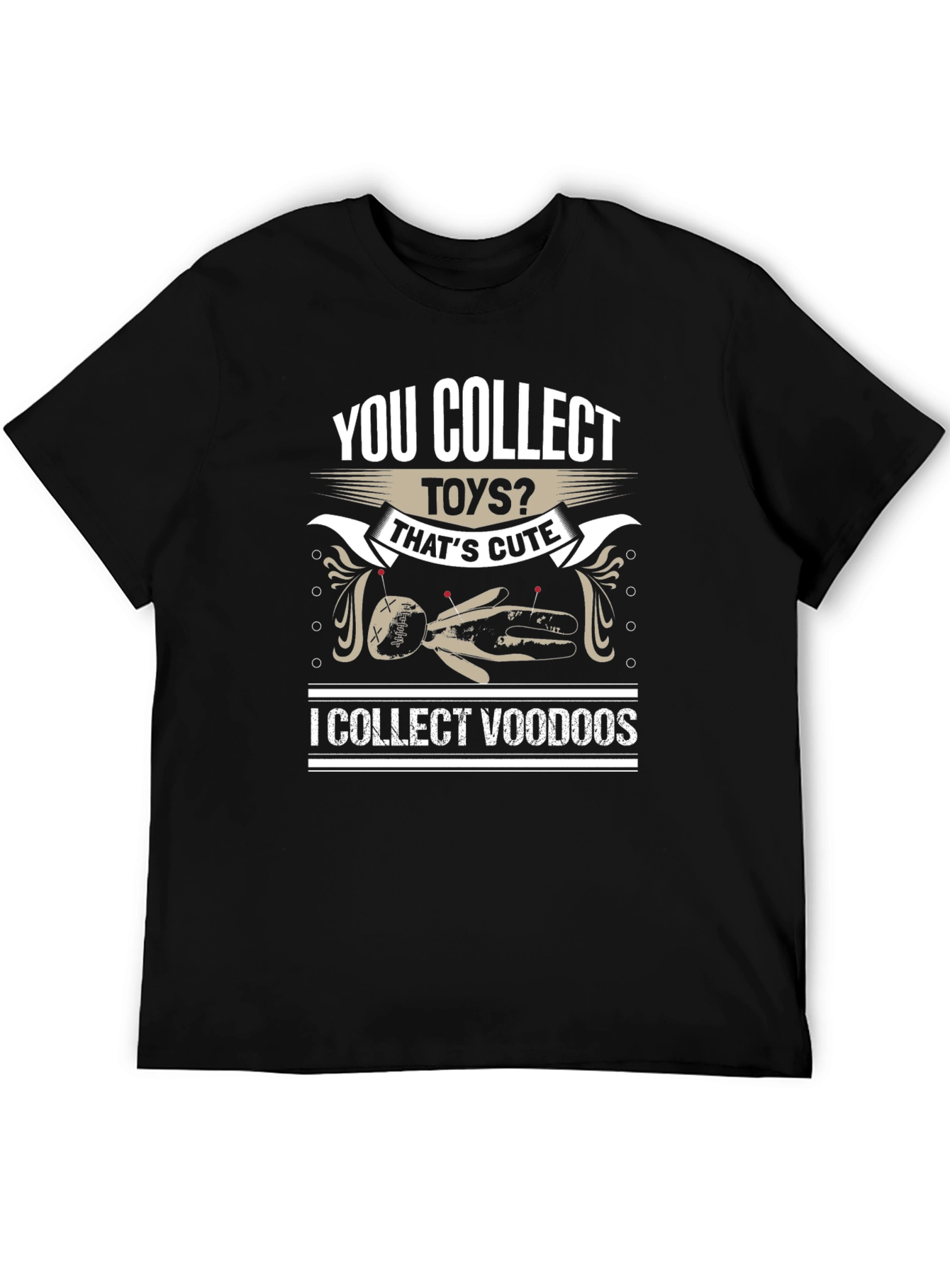 You Collect Toys? Voodoo Doll Graphic T-Shirt