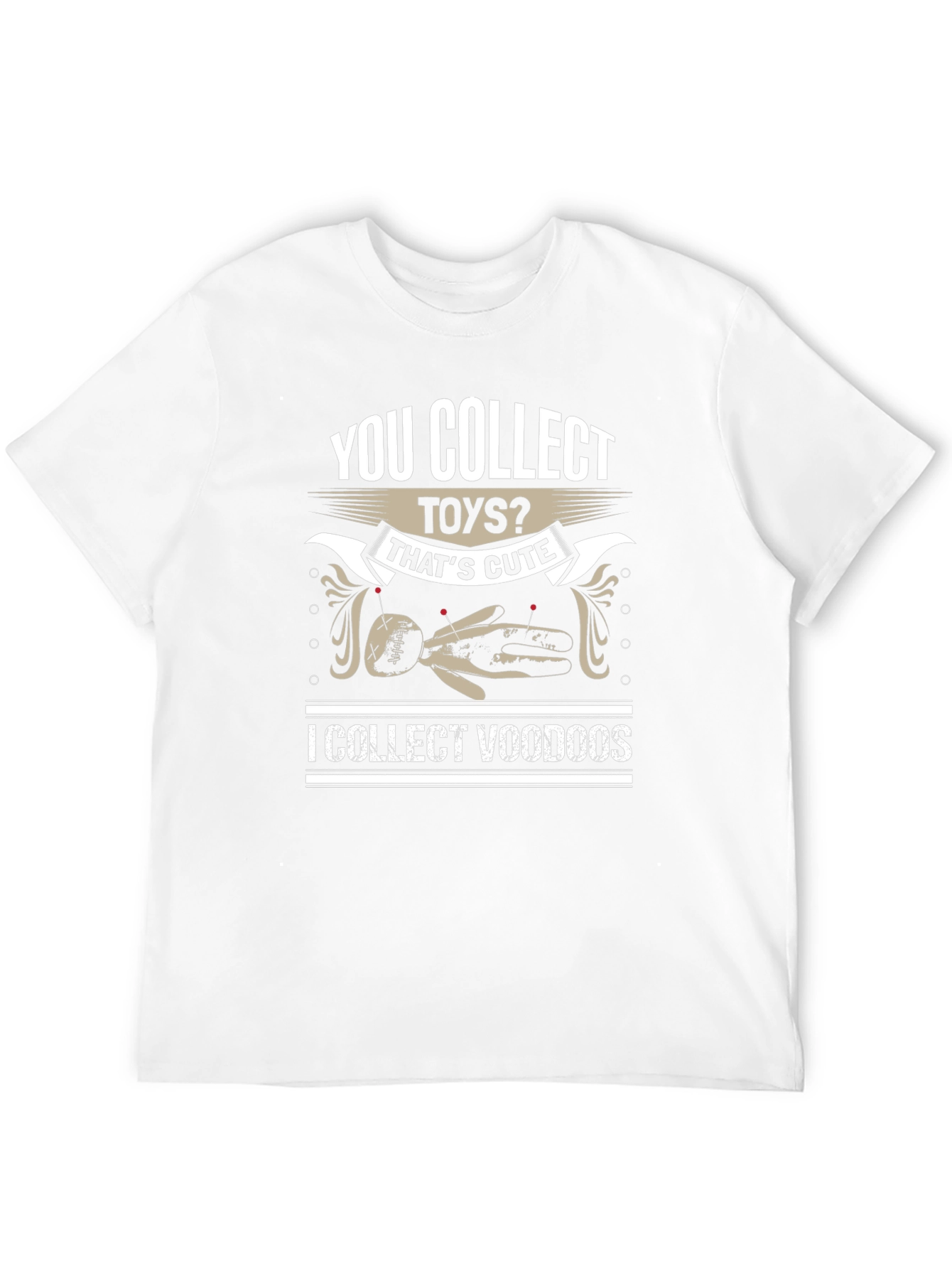 You Collect Toys? Voodoo Doll Graphic T-Shirt