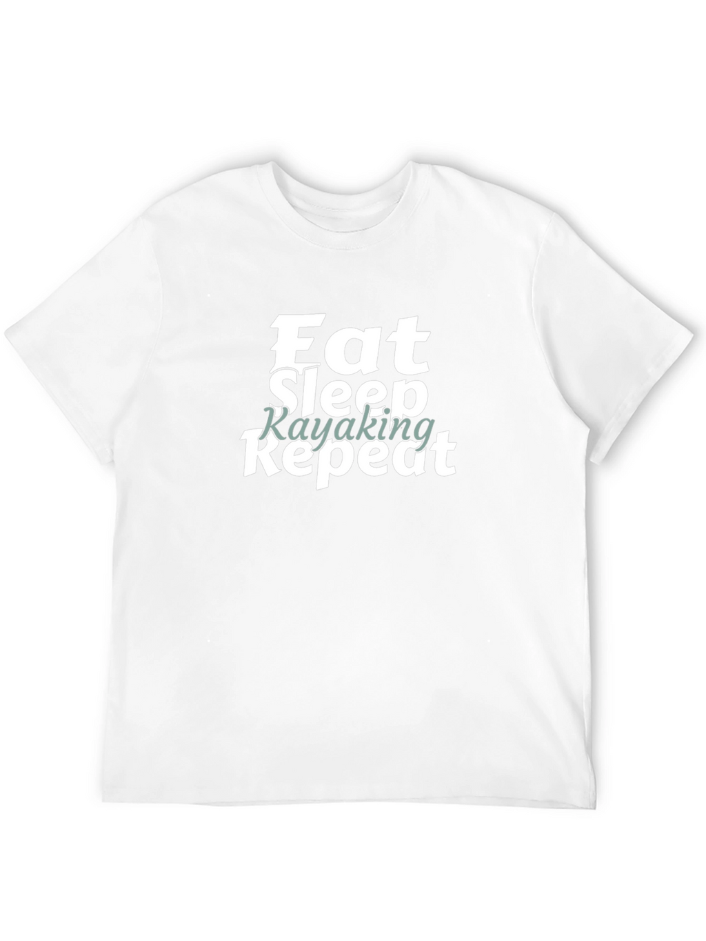Eat Sleep Kayaking Repeat Graphic Tee Shirt