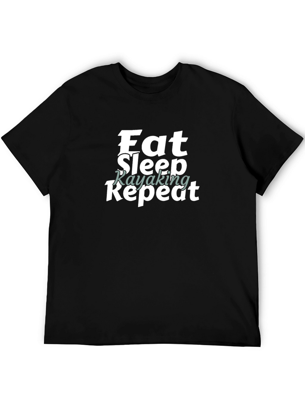 Eat Sleep Kayaking Repeat Graphic Tee Shirt