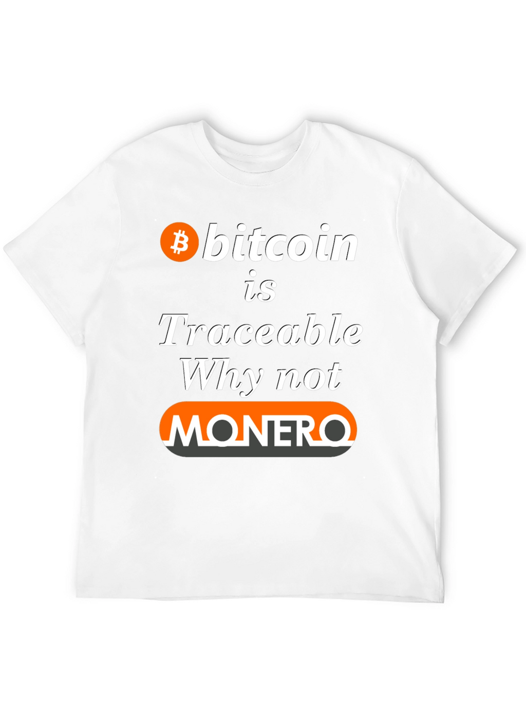 Bitcoin Traceable Monero T-Shirt - Crypto Tee