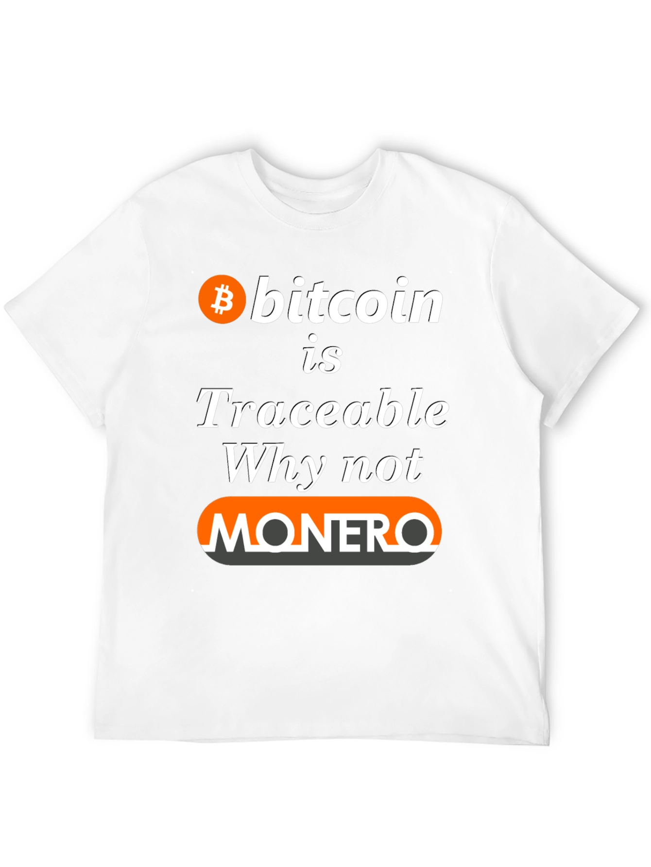 Bitcoin Traceable Monero T-Shirt - Crypto Tee