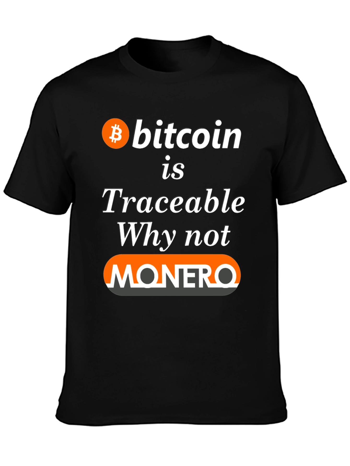 Bitcoin Traceable Monero T-Shirt - Crypto Tee