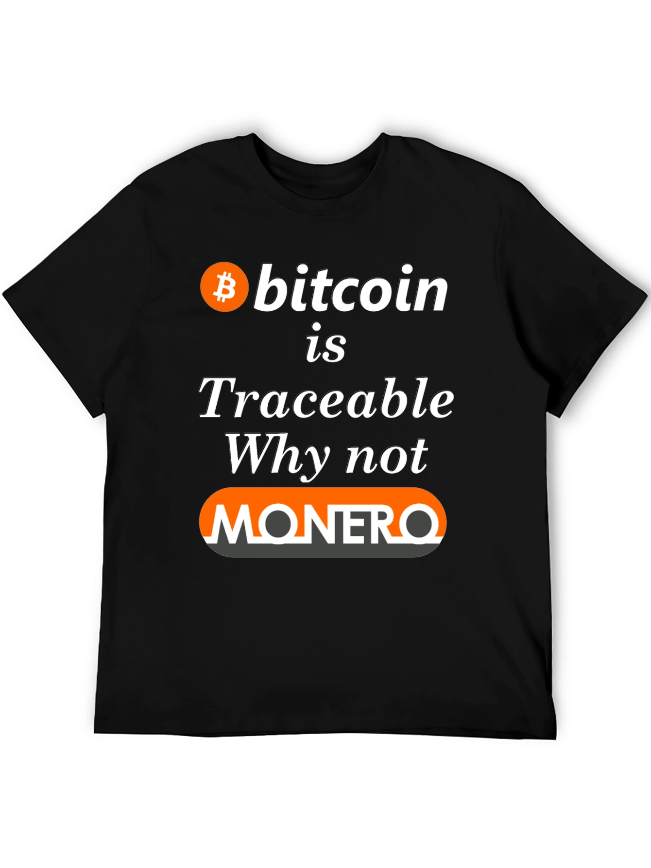 Bitcoin Traceable Monero T-Shirt - Crypto Tee