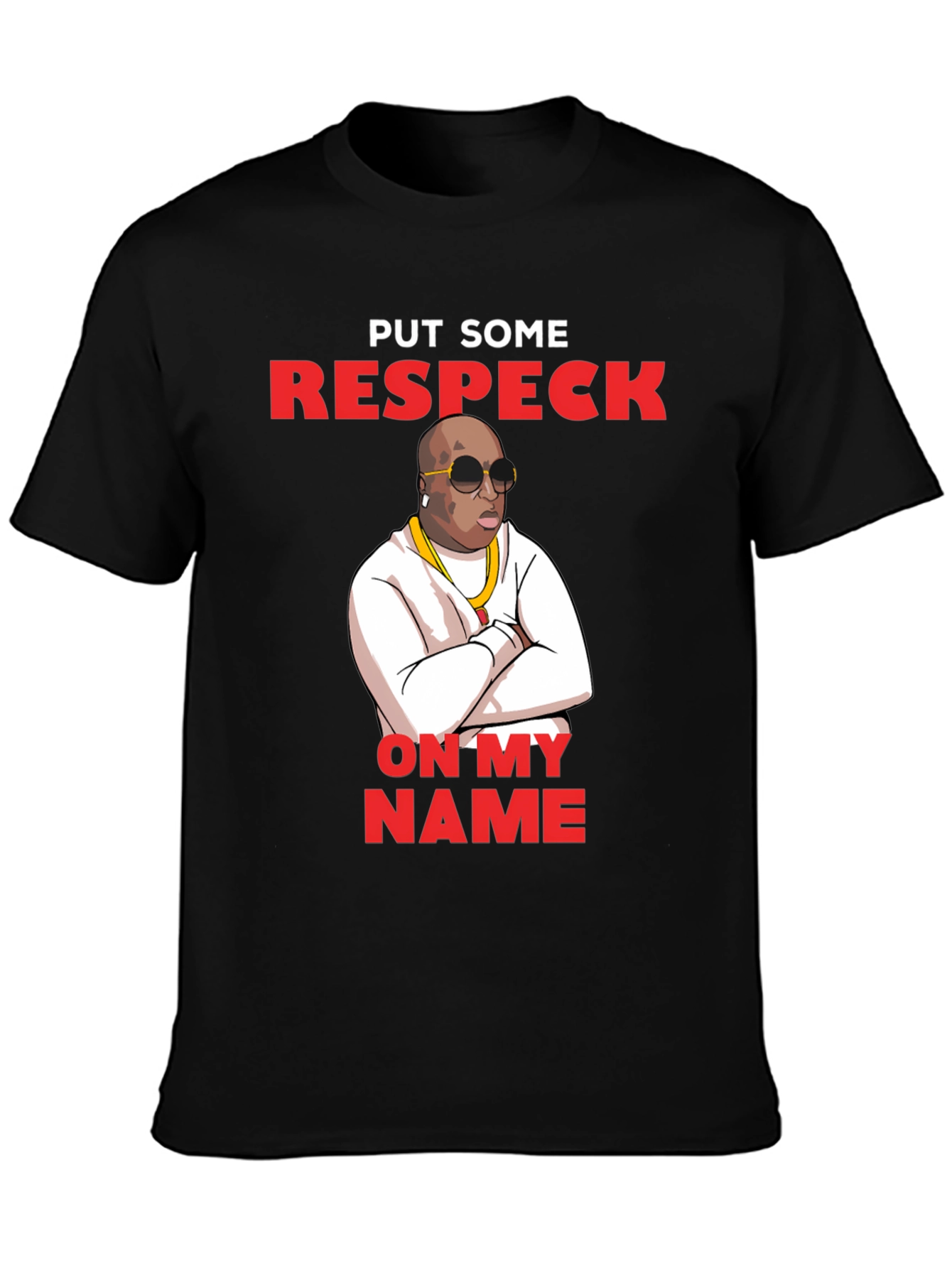 Put Some Respeck On My Name T-Shirt