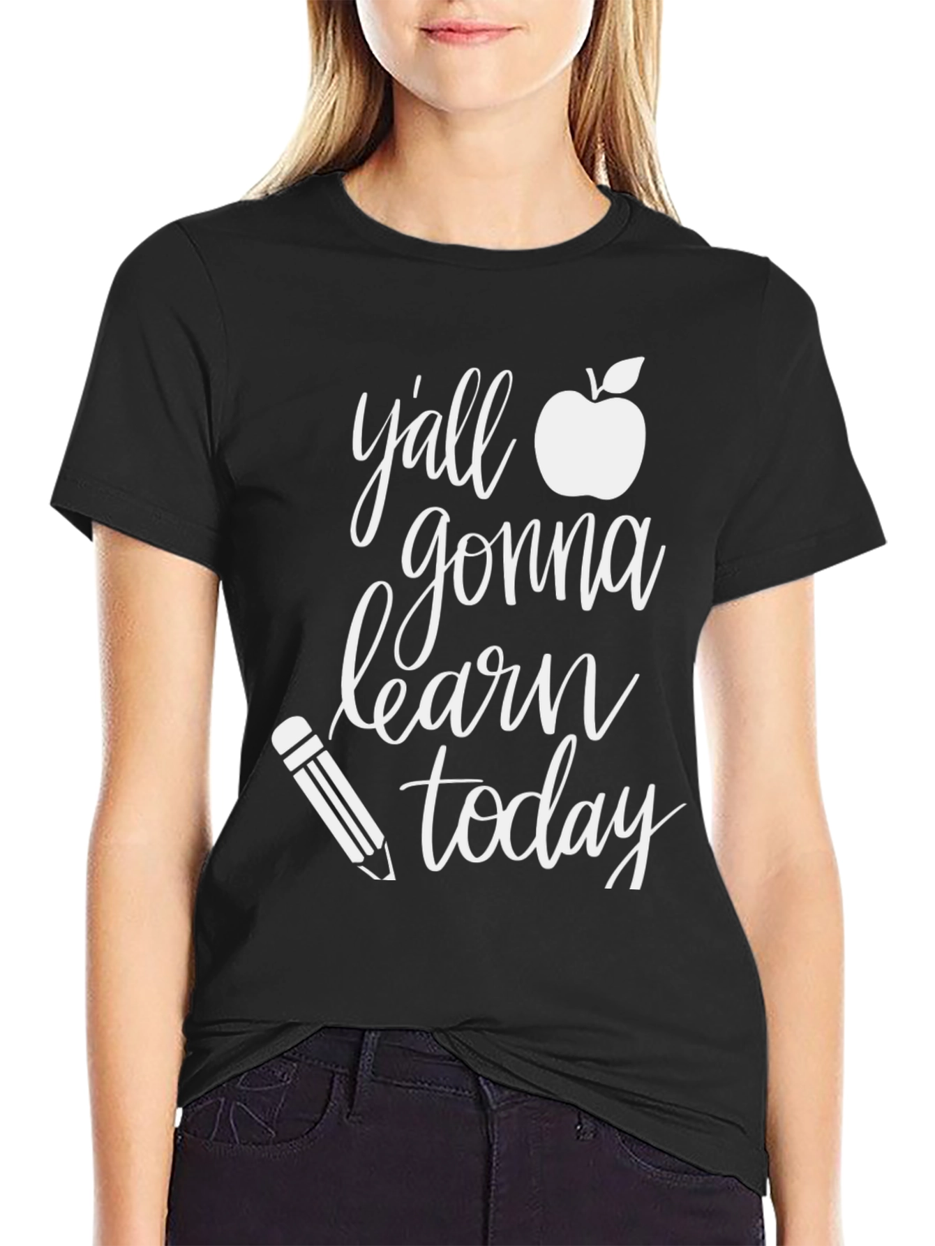 Yall Gonna Learn Today Teacher T-Shirt