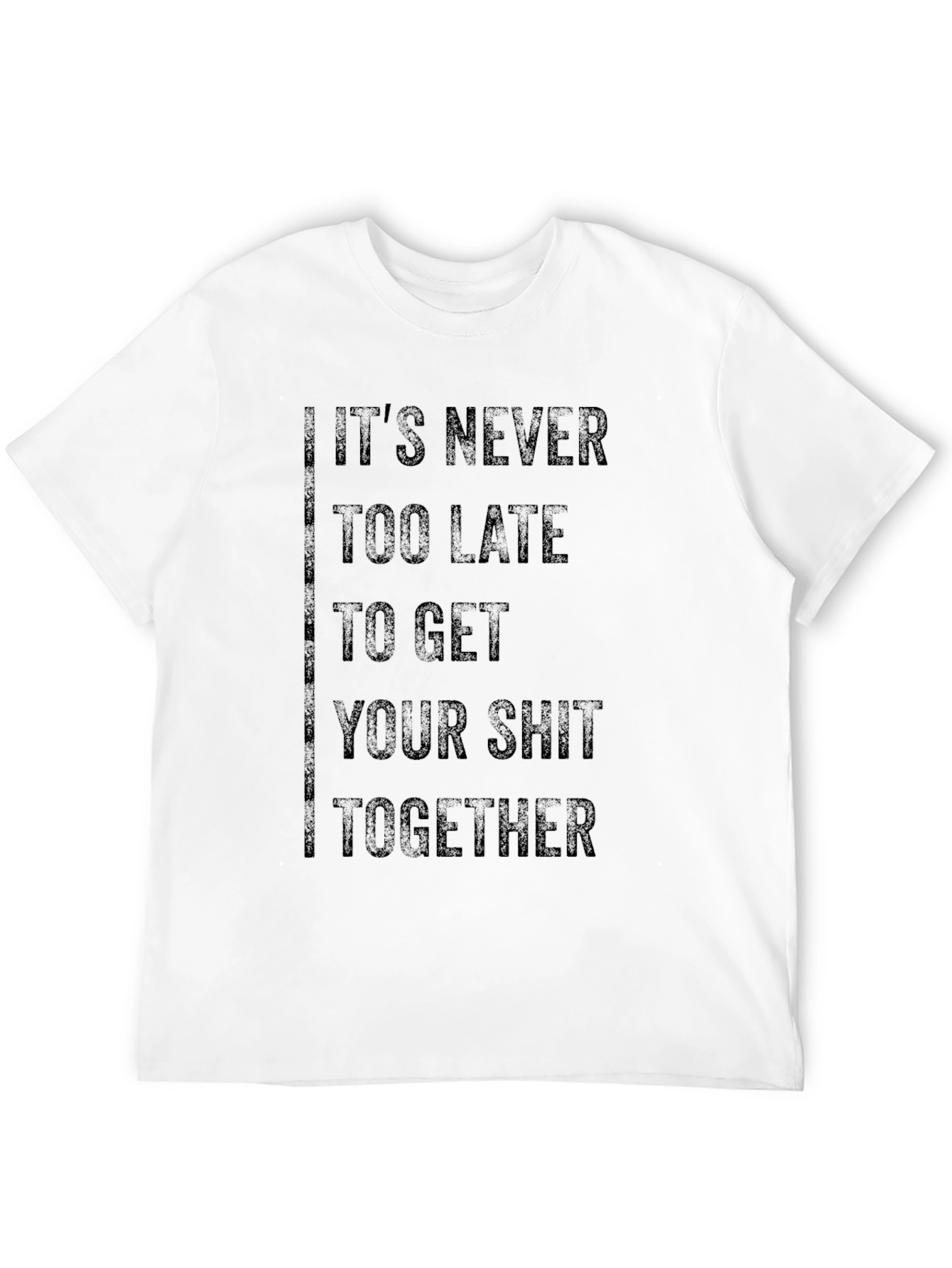Humorous Get Your Sh*t Together Black Graphic Tee