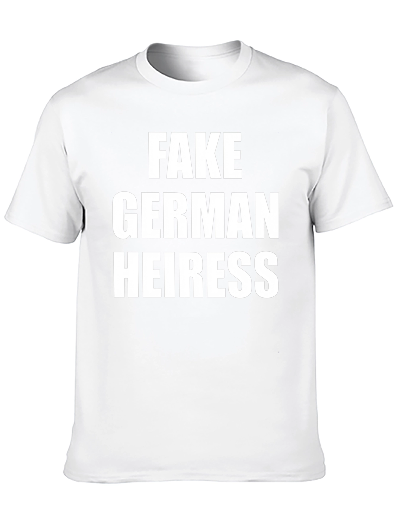 Fake German Heiress Black T-Shirt - Novelty Tee