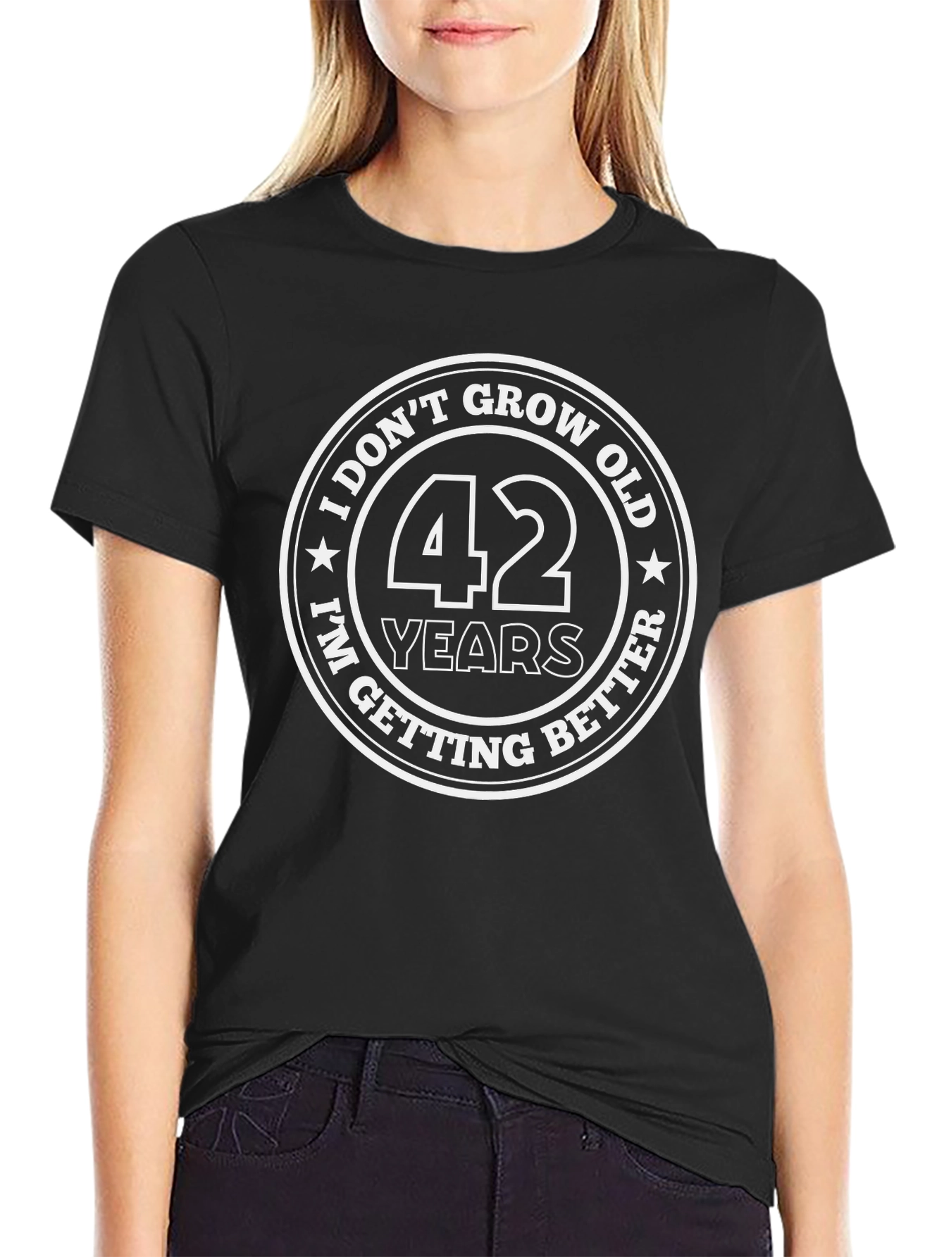 42 Years Old and Getting Better Mens T-Shirt