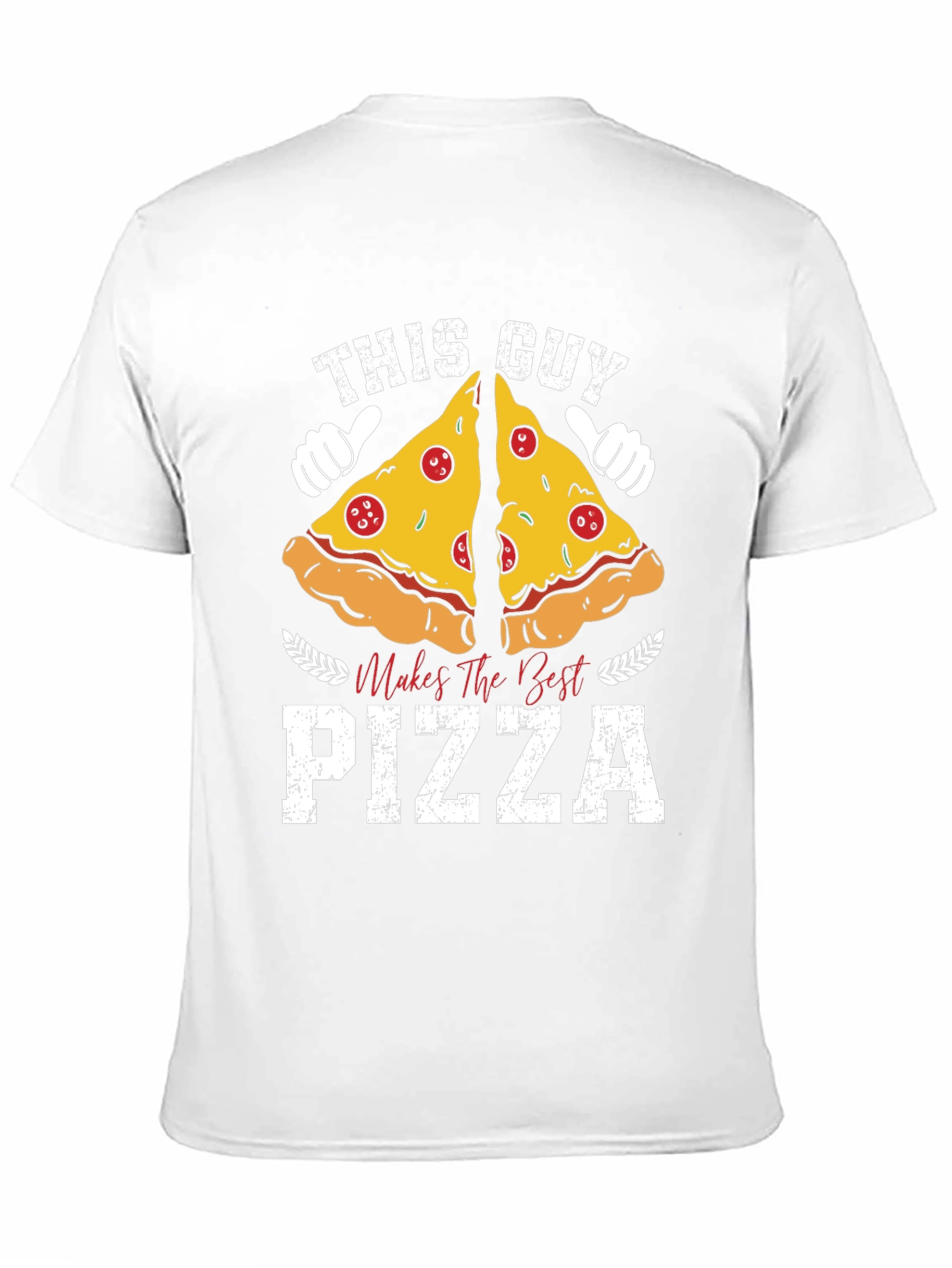 This Guy Makes The Best Pizza T-Shirt