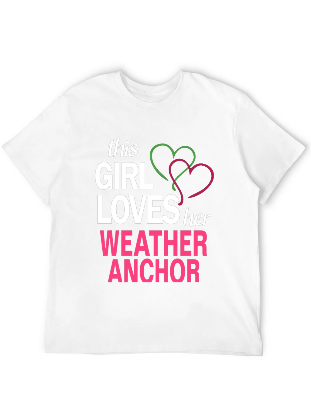 Weather Anchor Lover T-Shirt - Fun Gift